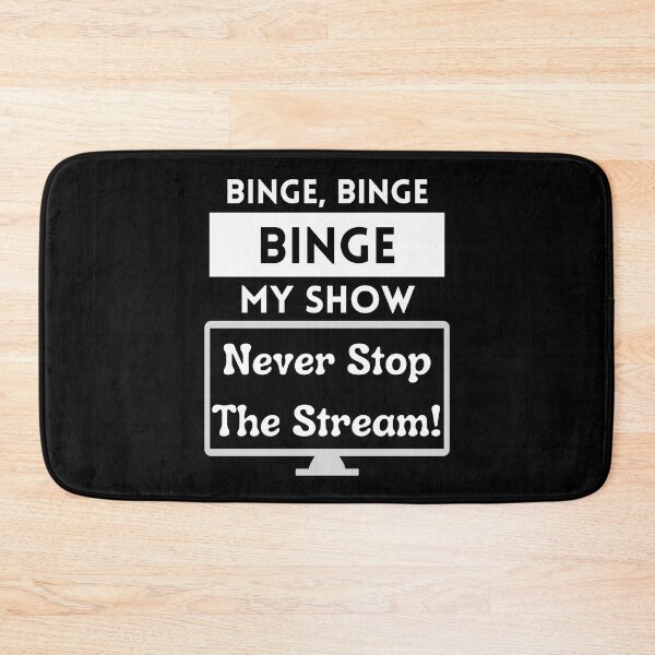 Item preview, Binge My Show - Song Funny Streaming Black designed and sold by Smagnaferous.