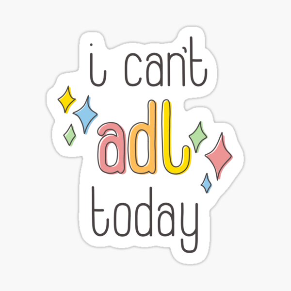 Item preview, I Can't ADL Today designed and sold by An-Artsy-Chick.