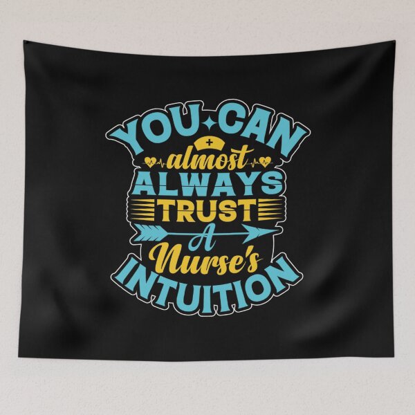 Item preview, You can almost always trust a nurse's intuition designed and sold by stryderdk.
