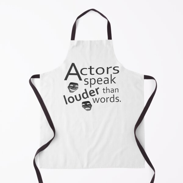 Item preview, Actors Speak Louder Than Words designed and sold by Thogek.