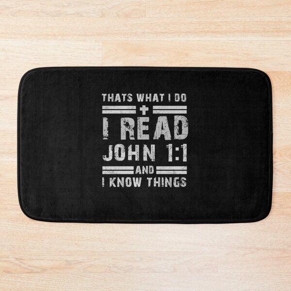 Item preview, That's What I Do I Read John 1:1 and I Know Things designed and sold by bitstudio.