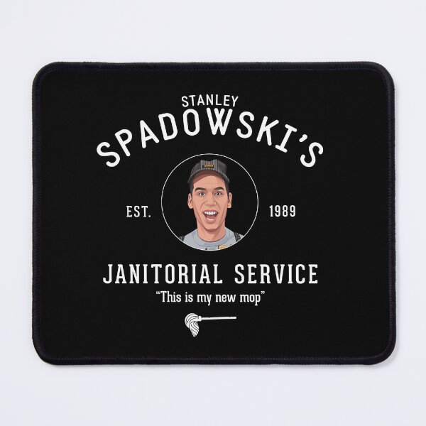 Item preview, Stanley Spadowski's Janitorial Service - Est. 1989 designed and sold by Primotees.