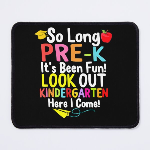 Item preview, So Long Pre-K Kindergarten Here I Come Graduation designed and sold by ElizabethxJime.