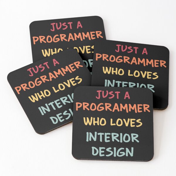 Item preview, Funny Programmer Gift | Funny Software Developer Gift | Funny Coder Gift | Just A Programmer Who Loves Interior Design designed and sold by campingforge.