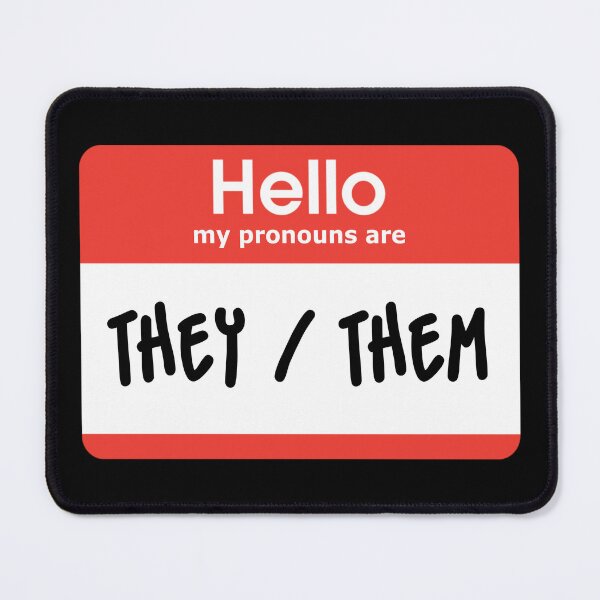 Item preview, Hello My Pronouns Are They Them designed and sold by everything4eva.