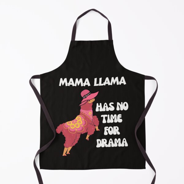 Item preview, Mama Llama Has No Time For Drama designed and sold by leshewle.