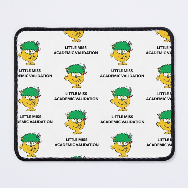 Item preview, Little Miss Mister Academic Validation Meme Graphic designed and sold by Katie Regan.