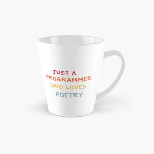 Item preview, Funny Programmer Gift | Funny Software Developer Gift | Funny Coder Gift | Just A Programmer Who Loves Poetry designed and sold by campingforge.