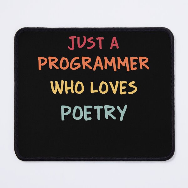 Item preview, Funny Programmer Gift | Funny Software Developer Gift | Funny Coder Gift | Just A Programmer Who Loves Poetry designed and sold by campingforge.