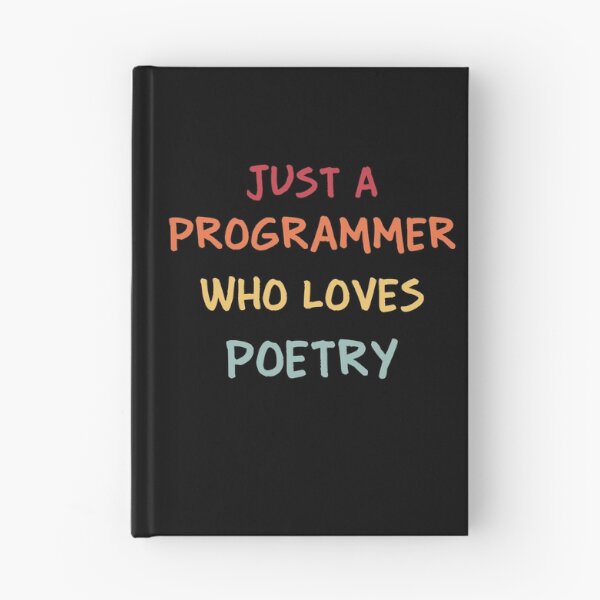 Item preview, Funny Programmer Gift | Funny Software Developer Gift | Funny Coder Gift | Just A Programmer Who Loves Poetry designed and sold by campingforge.