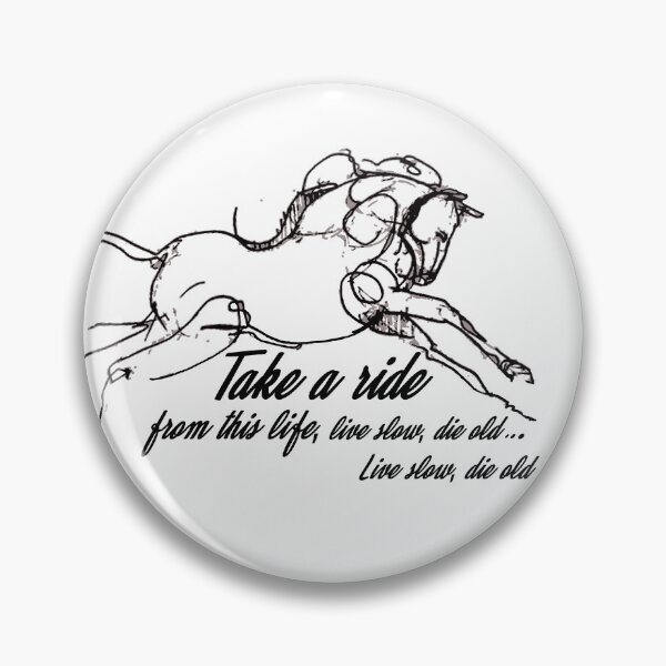 Item preview, Live slow, die old designed and sold by zulu-nat.