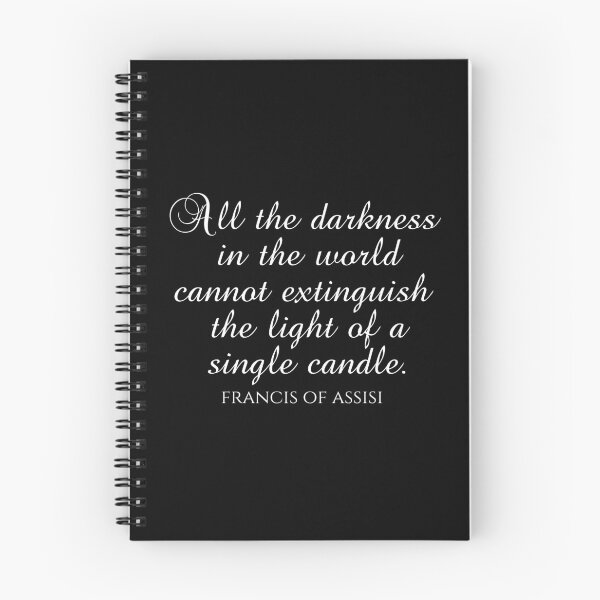 Item preview, St. Francis Of Assisi Quotes - All the Darkness In The World Cannot Extinguish The Light Of A Single Candle designed and sold by PhiloJourney.