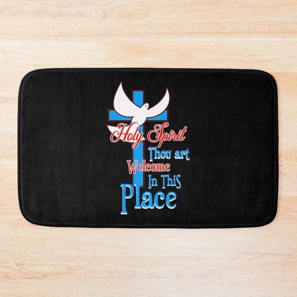 Item preview, Holy Spirit thou art Welcome in this Place  designed and sold by depnerlbcaddyw1.