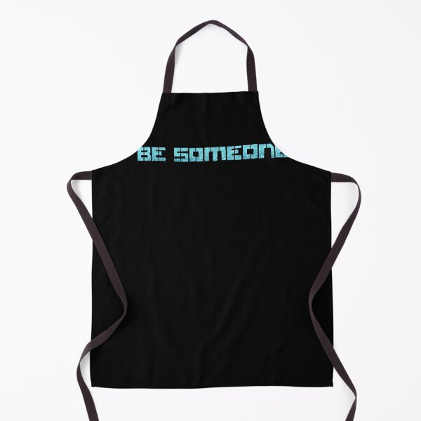 Item preview, Houston Be Someone designed and sold by depnerlbcaddyw1.