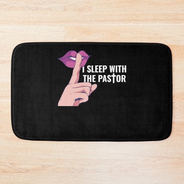 Item preview, I Sleep With The Pastor Funny Pastor Gift  designed and sold by depnerlbcaddyw1.