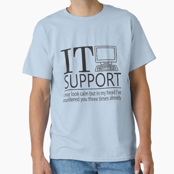 Item preview, IT Support Designs designed and sold by DistractedNerds.