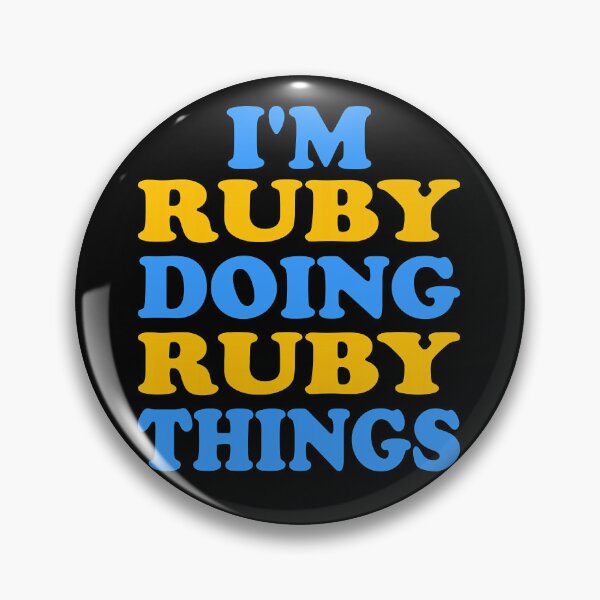 Item preview, Im Ruby doing Ruby things  designed and sold by depnerlbcaddyw1.