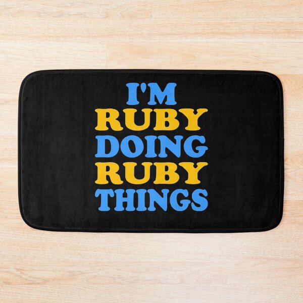 Item preview, Im Ruby doing Ruby things  designed and sold by depnerlbcaddyw1.