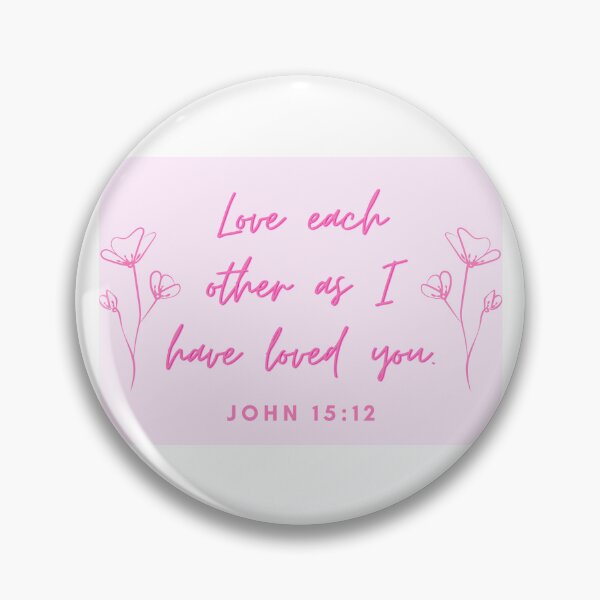 Item preview, John 15:12 designed and sold by mlcampbell2003.