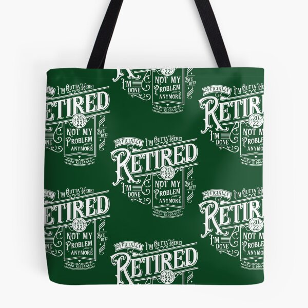 Item preview, Retired 2022 not my problem anymore Retirement designed and sold by NaokiMitawa.