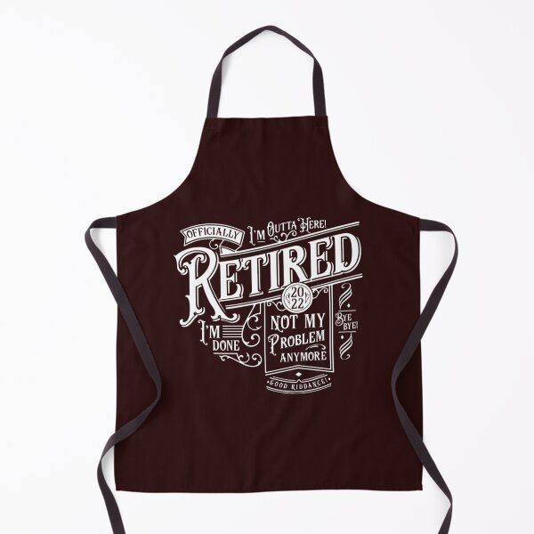 Item preview, Retired 2022 not my problem anymore Retirement designed and sold by NaokiMitawa.