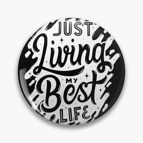 Item preview, Just living my best life designed and sold by ImeshArtworks.