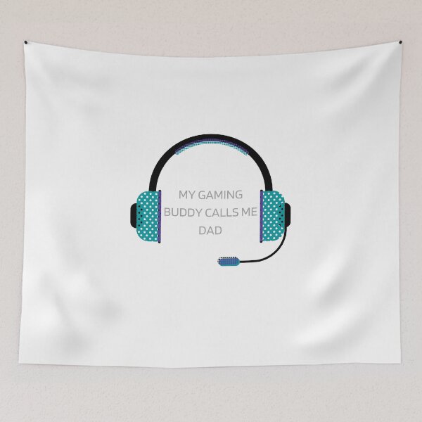 Item preview, My Gaming Buddy calls me dad designed and sold by CreeDesigns723.
