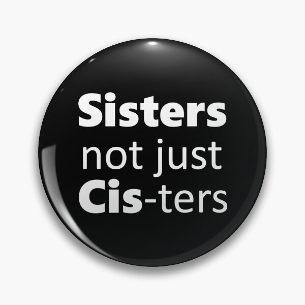 Item preview, Sisters not just cis-ters designed and sold by NaokiMitawa.