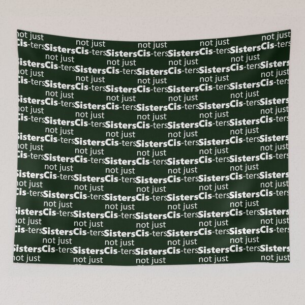 Item preview, Sisters not just cis-ters designed and sold by NaokiMitawa.