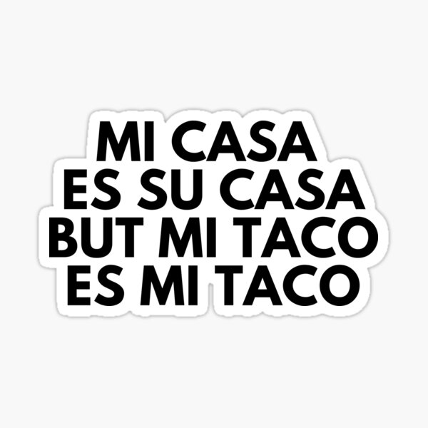 mi-taco-sticker-for-sale-by-sandythreinen-redbubble