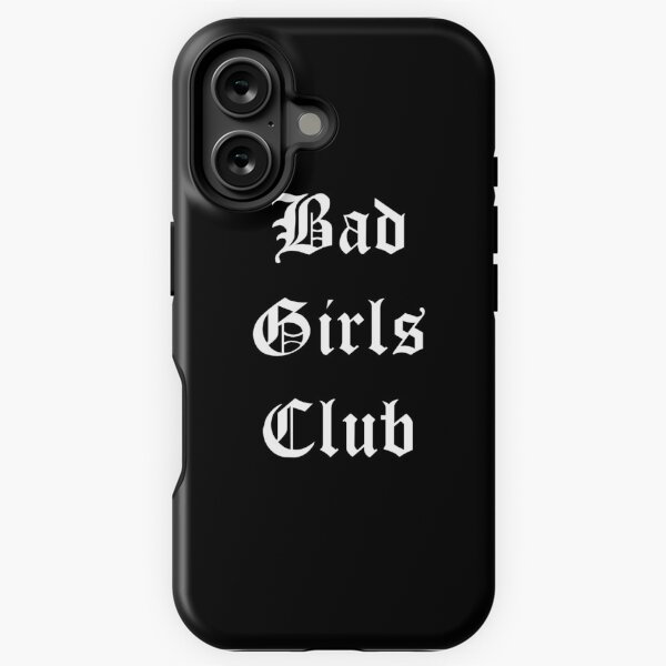 Bad Girls Club iPhone Tough Case