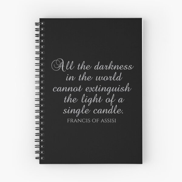 Item preview, St. Francis Of Assisi Quotes - All the Darkness In The World Cannot Extinguish The Light Of A Single Candle designed and sold by PhiloJourney.