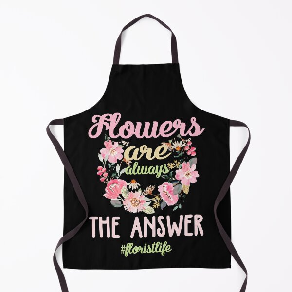 Item preview, Flowers Are Always The Answer Florist Life designed and sold by Teapot-art.