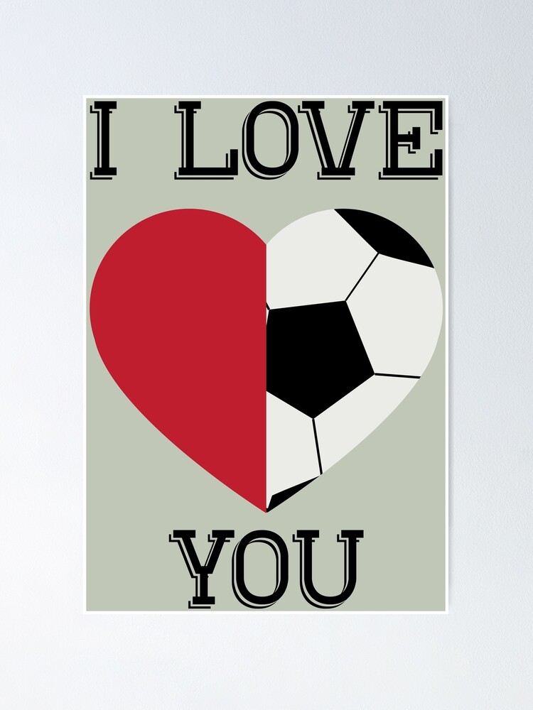 Póster «Fútbol te amo» de GoTheFull90 | Redbubble