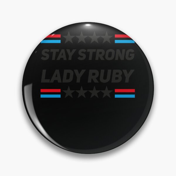 Item preview, Stay Strong Lady Ruby Lady Ruby Classic  designed and sold by caalsasu.