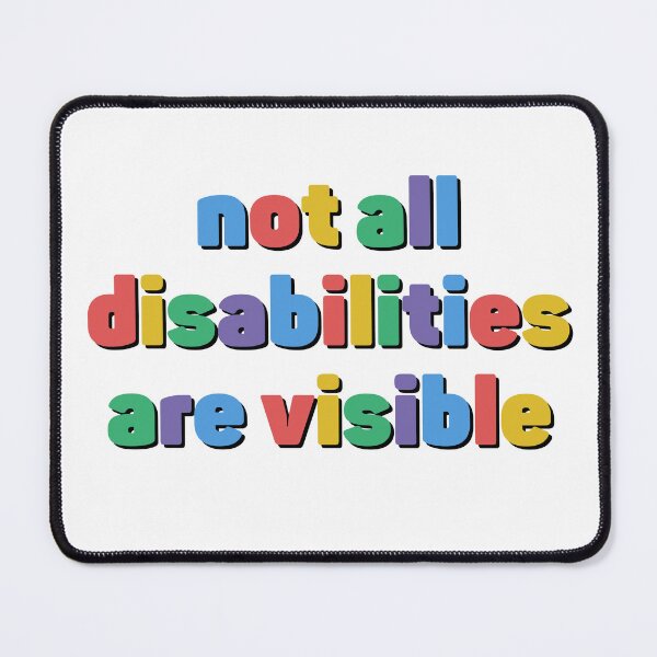 Item preview, Not All Disabilities Are Visible Awareness designed and sold by Nepaz-Designs.