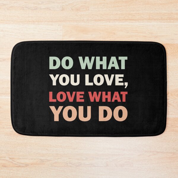 Item preview, Do What You Love, Love What You Do designed and sold by faishalwira.