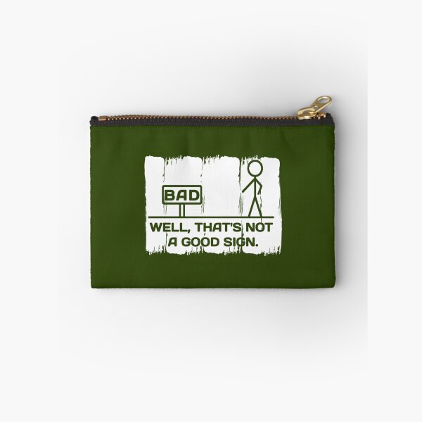 Item preview, tWell, That's Not A Good Sign designed and sold by FarisRammi.