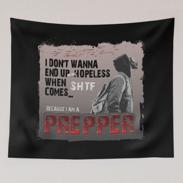Item preview, I Am A Prepper - SHTF Prep designed and sold by Tatzki-Design.