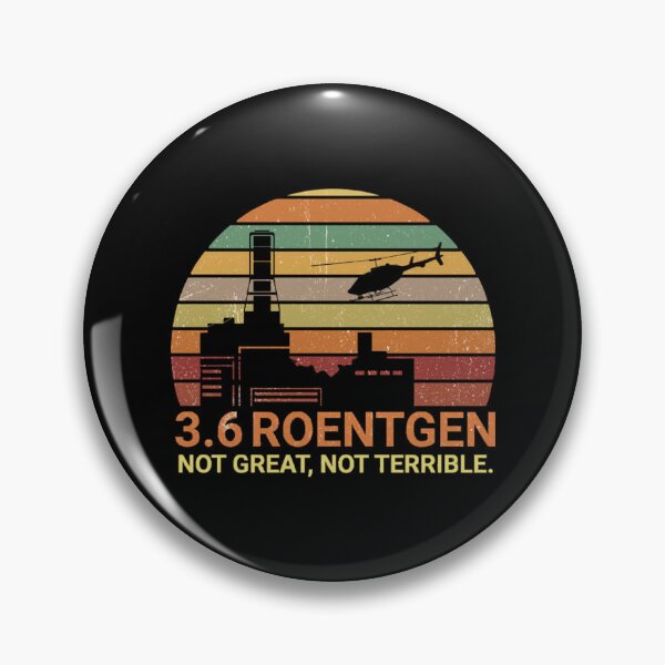 Item preview, 3.6 Roentgen Not Great, Not Terrible Chernobyl, vintage scientist tee, designed and sold by FarisRammi.