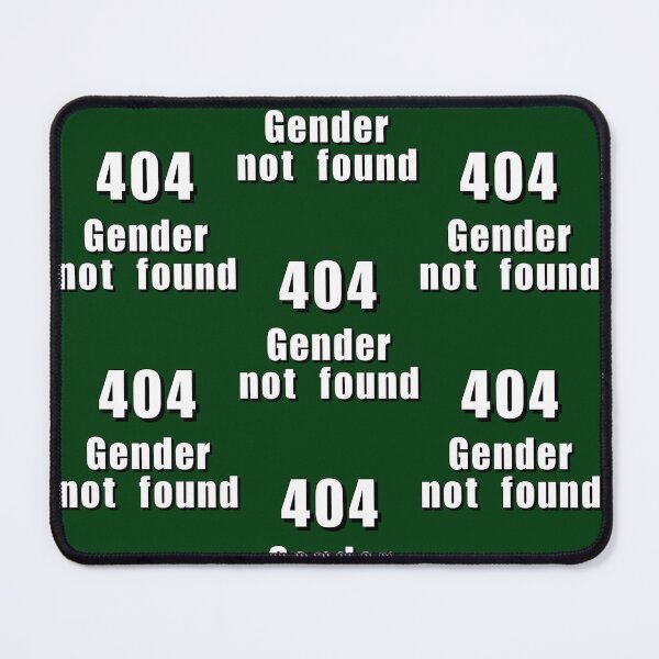 Item preview, 404 Gender not found designed and sold by FarisRammi.