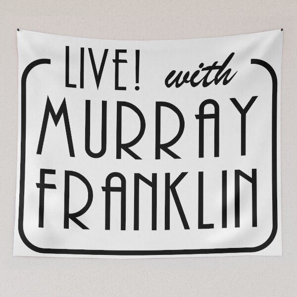 Item preview, Live with Murray Franklin designed and sold by ShoppyPoppy.