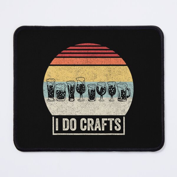 Item preview, Retro Vintage I Do Crafts Home Brew Craft Beer designed and sold by ngferewr.