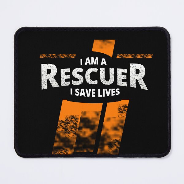 Item preview, I Am A Rescuer - I Save Lives (design #3) designed and sold by Tatzki-Design.
