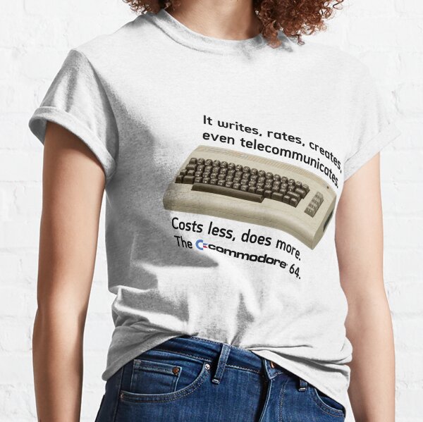 The Commodore 64 - Costs less, does more Classic T-Shirt