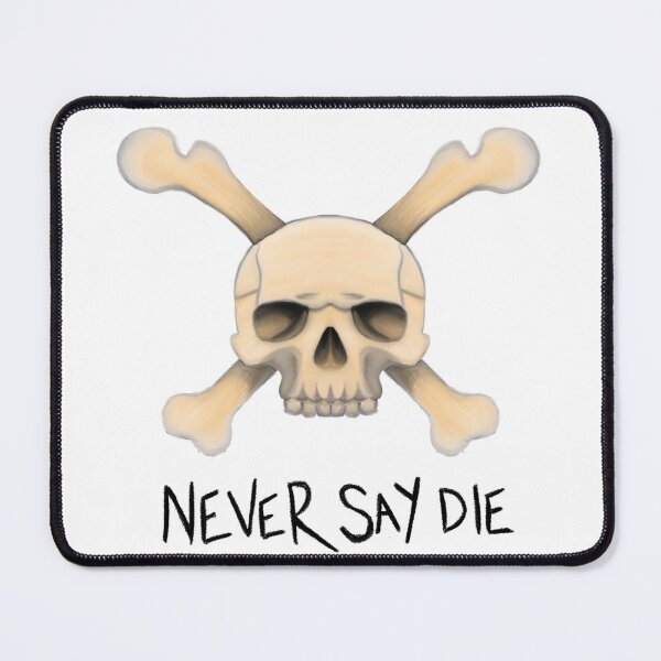Item preview, Never Say Die (white) designed and sold by 01rleary83.