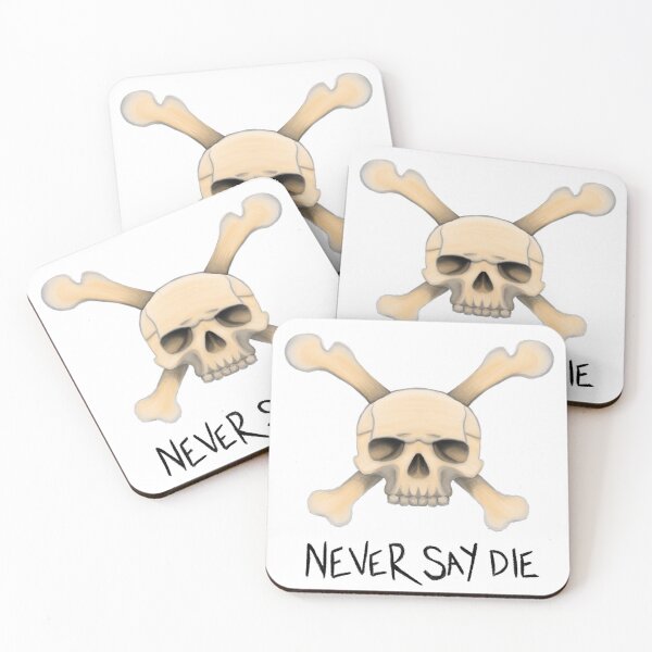 Item preview, Never Say Die (white) designed and sold by 01rleary83.