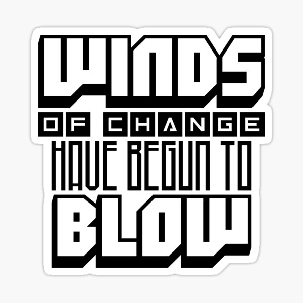 "Wind of Change 22" Sticker for Sale by Changery Redbubble