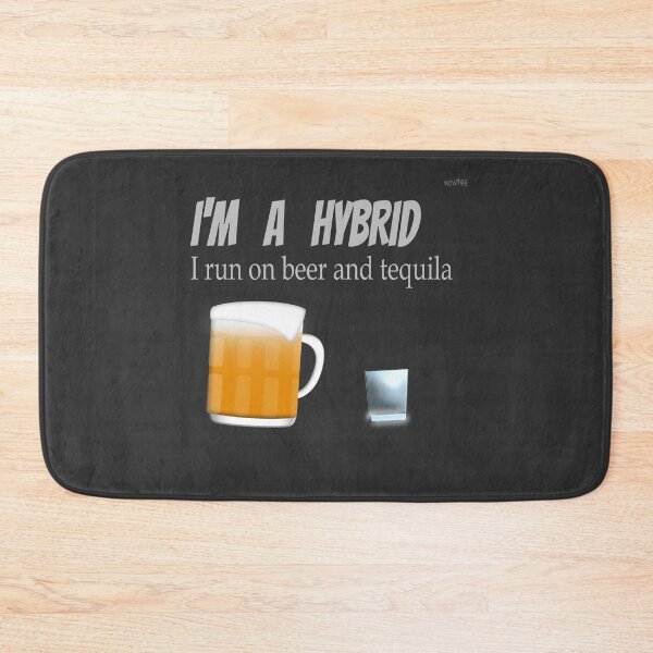 Item preview, I'm a hybrid, I run on beer and tequila designed and sold by wowitsmytshirt.