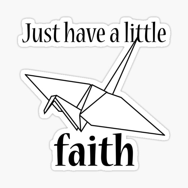 Just have a little faith - Prison Break Sticker